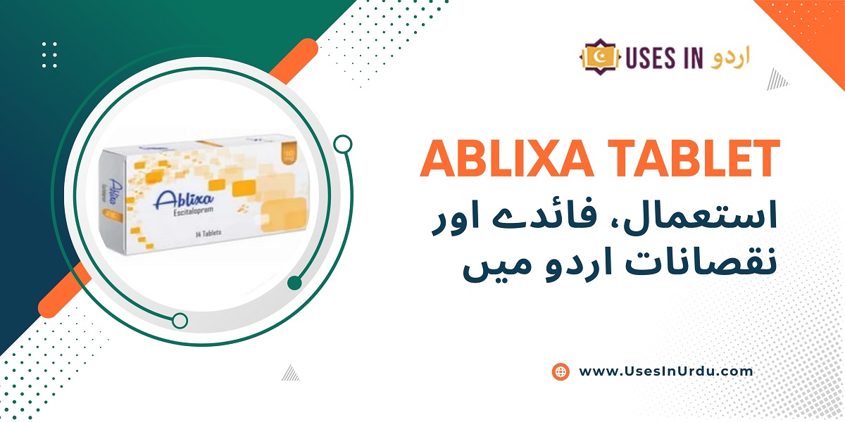 ablixa tablet uses in urdu