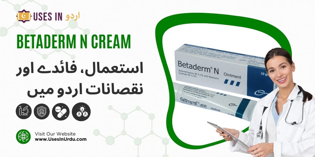 betaderm n cream uses in urdu