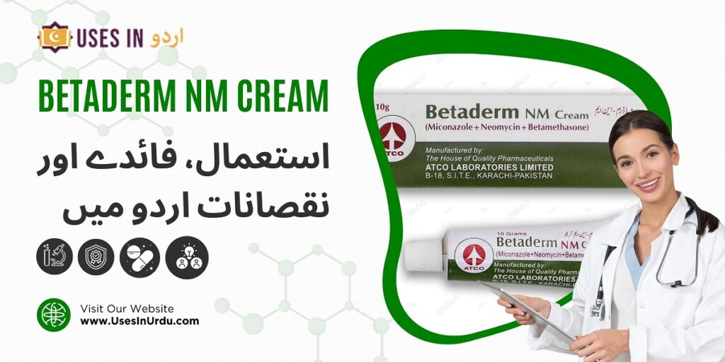 betaderm nm cream uses in urdu