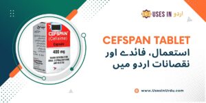cefspan tablet uses in urdu