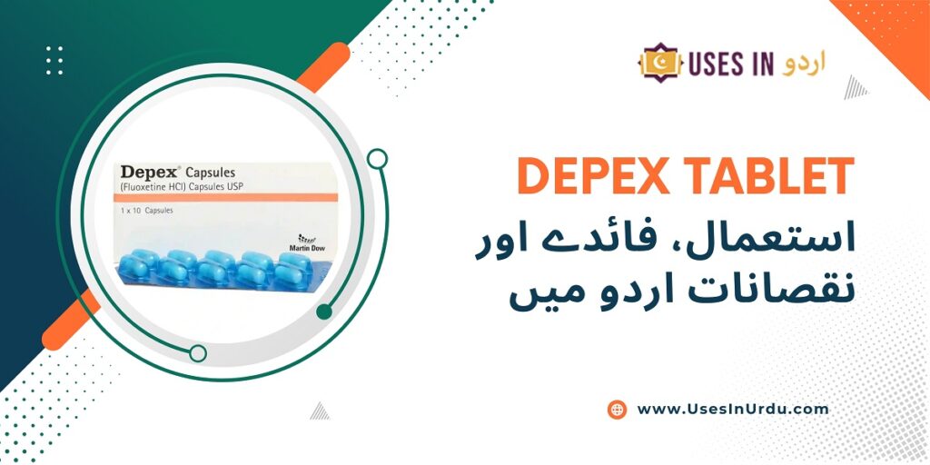 depex tablet uses in urdu