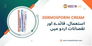 dermosporin cream uses in urdu