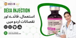 dexa injection uses in urdu