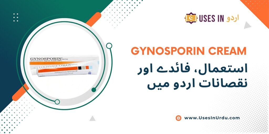 gynosporin cream uses in urdu