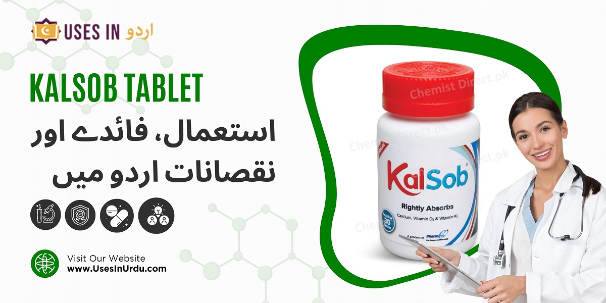 kalsob tablets uses in urdu