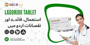 lasoride tablet uses in urdu