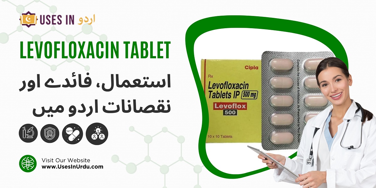 levofloxacin tablet uses in urdu