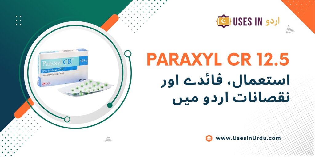 paraxyl cr 12.5 uses in urdu