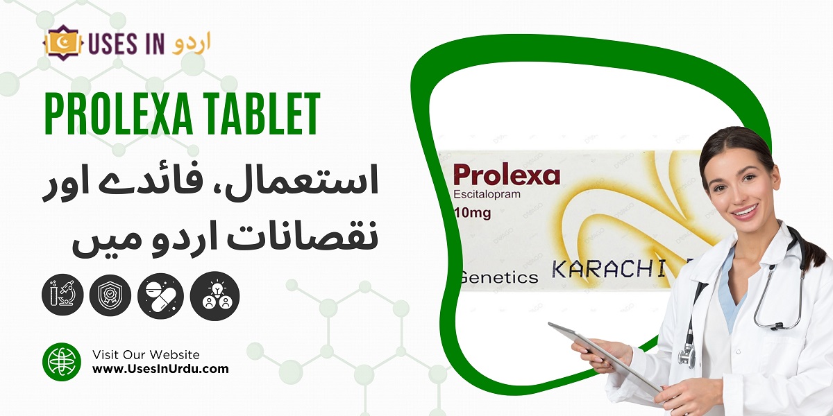 prolexa tablet uses in urdu