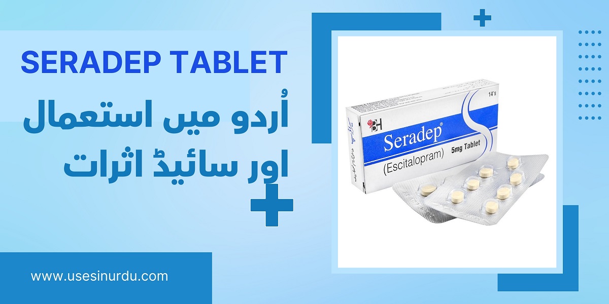 seradep tablet uses in urdu