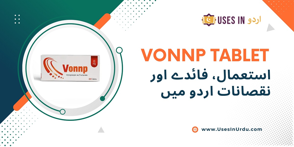 vonnp tablet uses in urdu