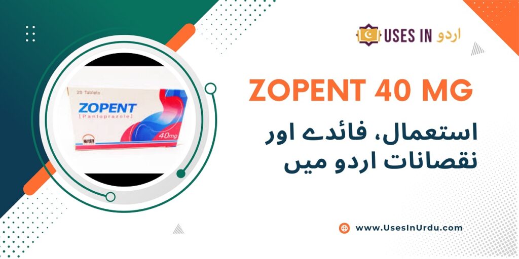 zopent 40 mg uses in urdu