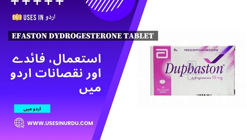 Efaston Dydrogesterone Tablet