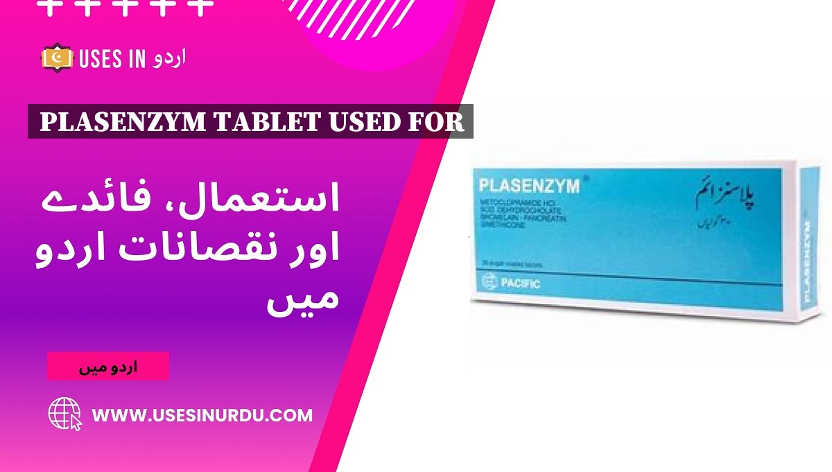 Plasenzym Tablet Used For