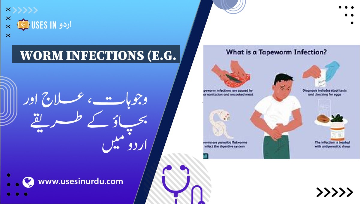 Worm Infections (e.g.