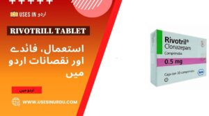 Rivotrill Tablet