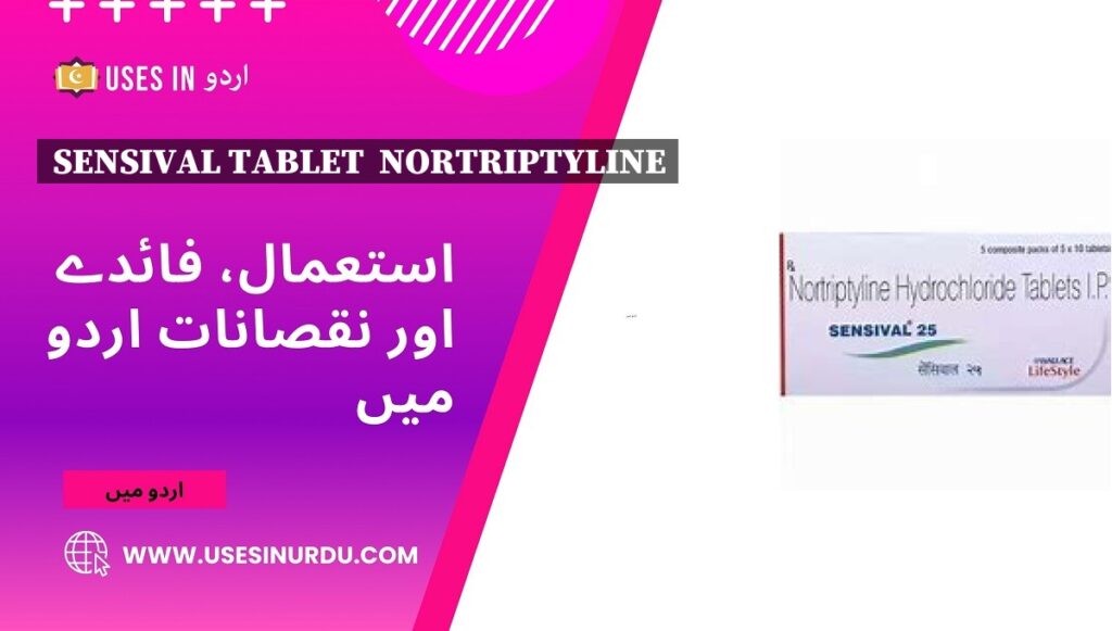 Sensival Tablet  Nortriptyline