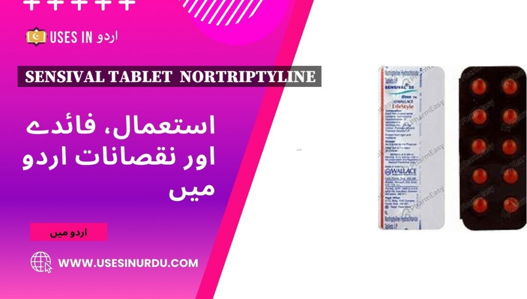 Sensival Tablet  Nortriptyline