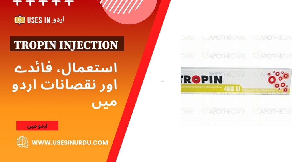 Tropin Injection