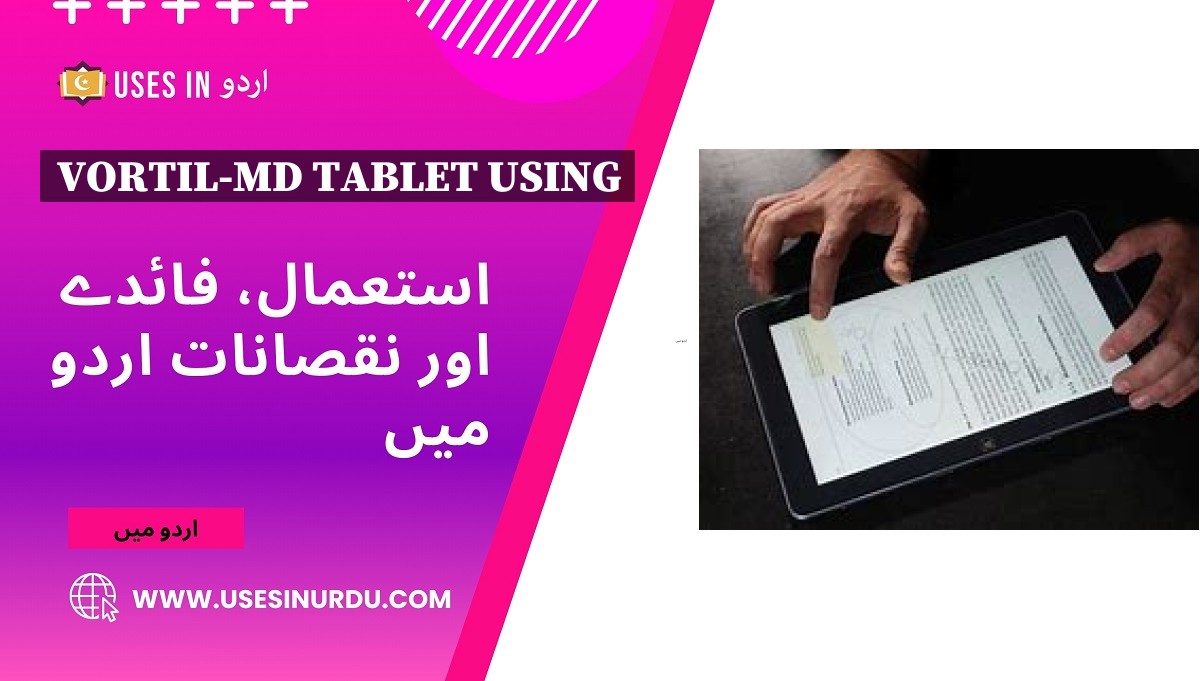 Vortil-md Tablet Using