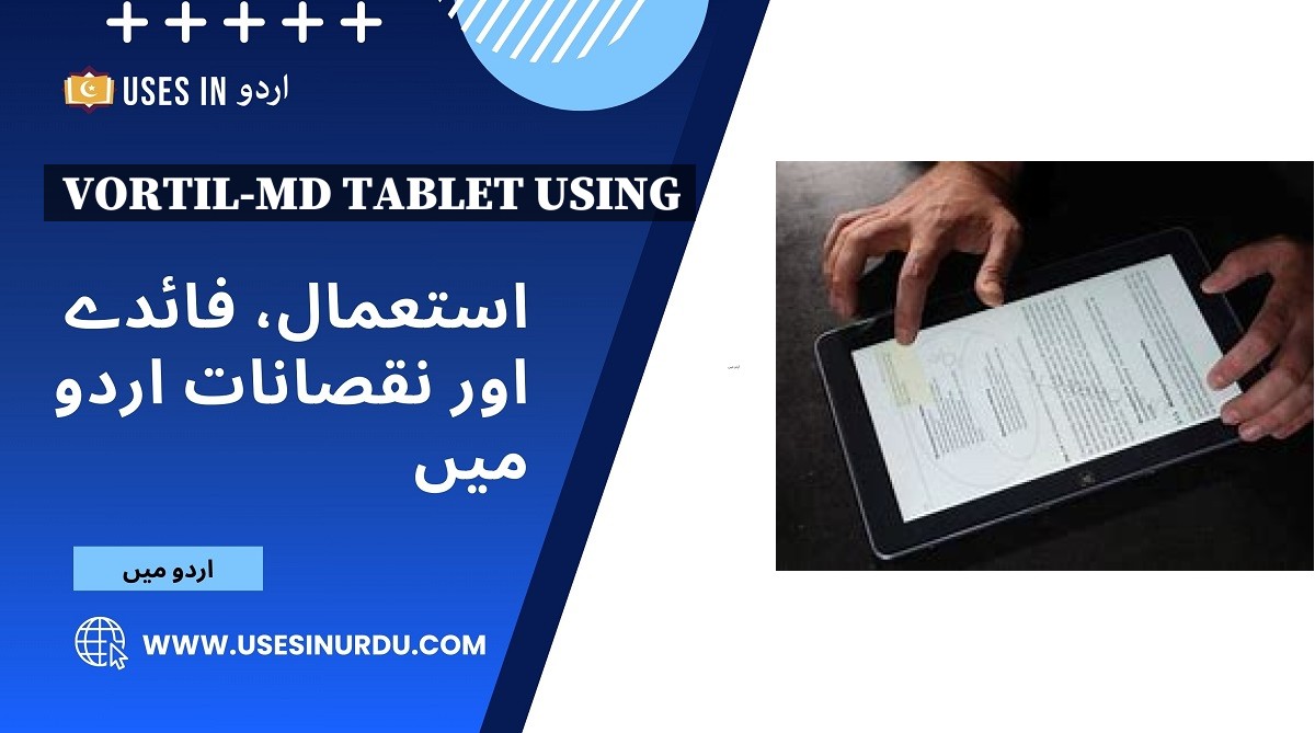 Vortil-md Tablet Using