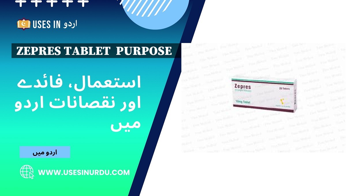 Zepres Tablet  Purpose