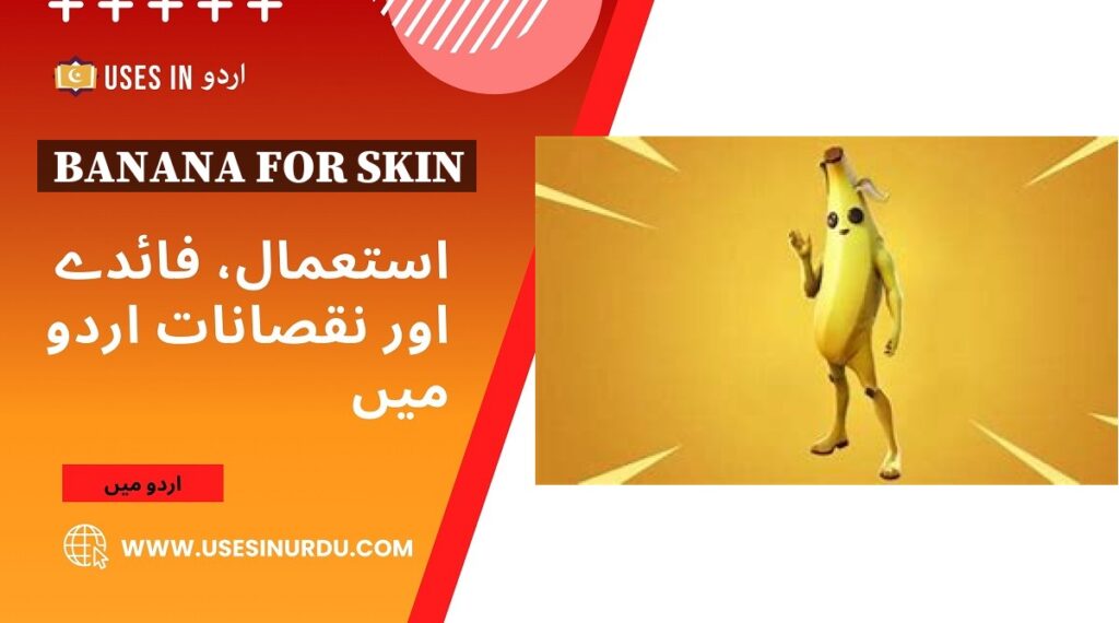 Banana for Skin