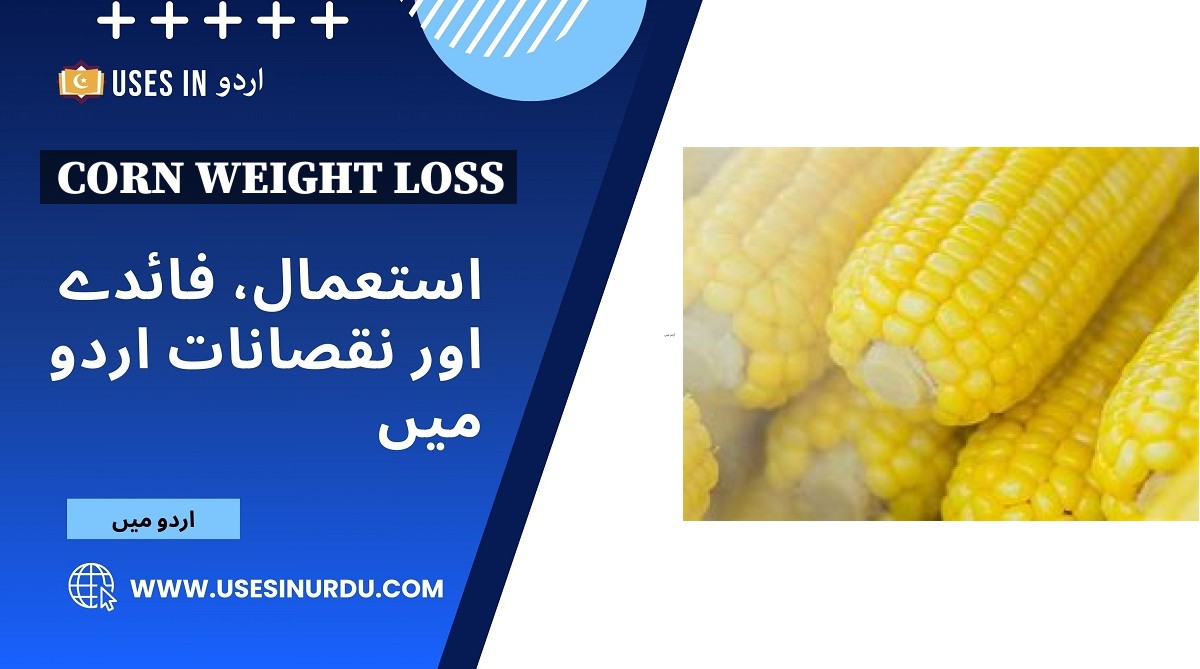 Corn Weight Loss