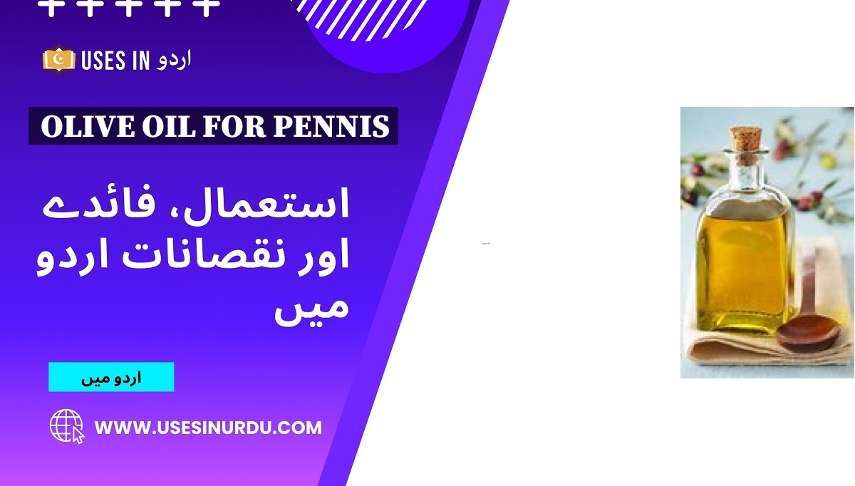 Olive Oil for Pennis