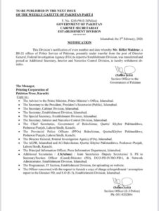 سابق ڈی جی ایف آئی اے رفعت مختار کی بطور ایڈیشنل سیکرٹری داخلہ اینڈ نارکوٹکس کنٹرول ڈویژن تعیناتی کا نوٹیفکیشن واپس لے لیا گیا۔