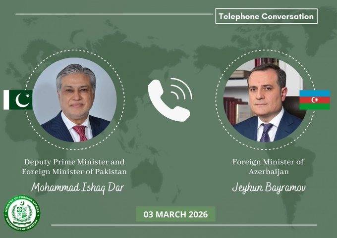 وزیر خارجہ اسحاق ڈار کا آذربائیجان کے ہم منصب جیہون بیراموف سے رابطہ، موجودہ علاقائی صورتحال پر بات چیت