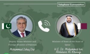 وزیر خارجہ اسحاق ڈار کا قطر کے وزیر مملکت ڈاکٹر محمد بن عبدالعزیز الخلیفی سے ٹیلیفونک رابطہ