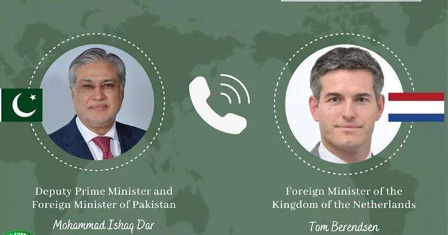 وزیر خارجہ اسحاق ڈار اور نیدرلینڈز کے وزیر خارجہ ٹام بیرینڈسن میں ٹیلیفونک رابطہ